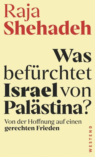 Was befürchtet Israel von Palästina? - Von der Hoffnung auf einen gerechten Frieden - cover