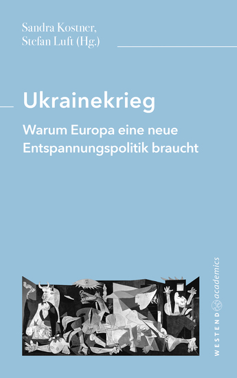 Ukrainekrieg - Warum Europa eine neue Entspannungspolitik braucht - cover