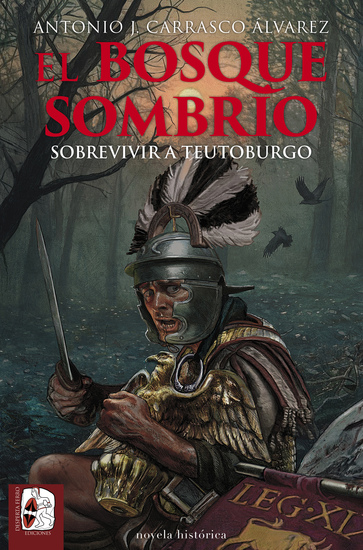 El bosque sombrío - Sobrevivir a Teutoburgo - cover