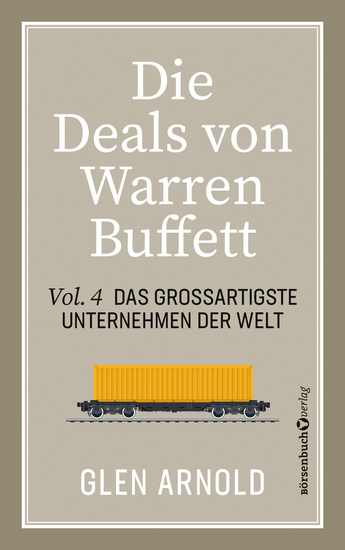 Die Deals von Warren Buffett - Vol 4 - Das großartigste Unternehmen der Welt - cover