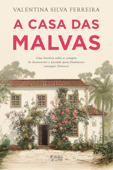 A Casa das Malvas - cover