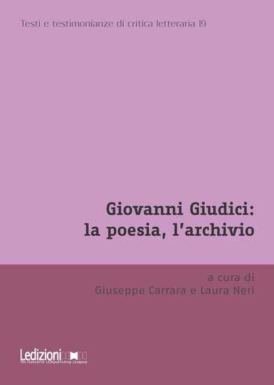 Giovanni Giudici: la poesia l'archivio - cover