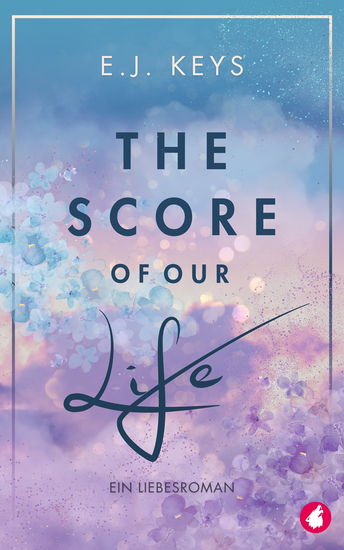 The Score of our Life - ein Liebesroman - cover