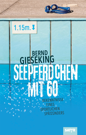 Seepferdchen mit sechzig - Bekenntnisse eines sportlichen Spätzünders - cover