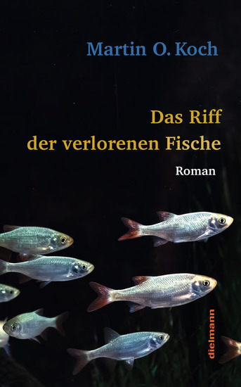 Das Riff der verlorenen Fische - Roman - cover