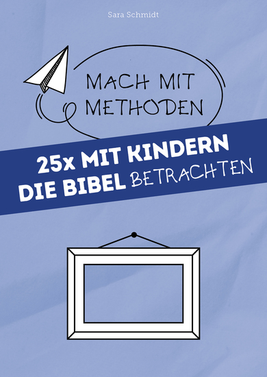25x mit Kindern die Bibel betrachten - cover