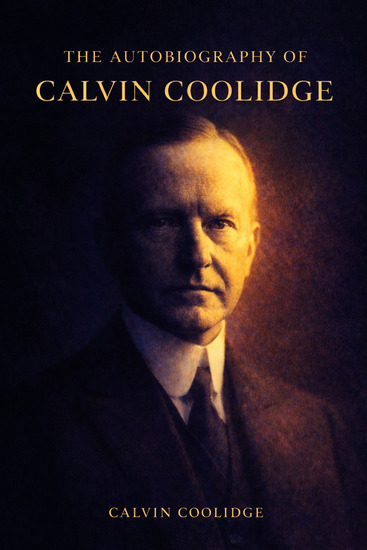 The Autobiography of Calvin Coolidge - cover