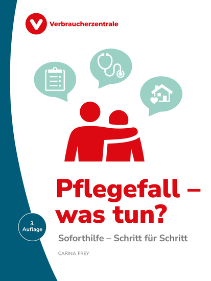Pflegefall – was tun? - Soforthilfe – Schritt für Schritt - cover