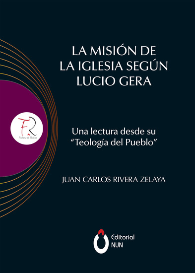 La misión de la Iglesia según Lucio Gera - Una lectura desde su "Teología del Pueblo" - cover