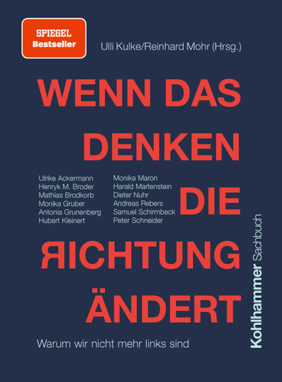 Wenn das Denken die Richtung ändert - Warum wir nicht mehr links sind - cover