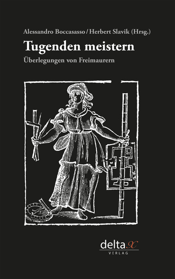 Tugenden meistern - Überlegungen von Freimaurern - cover