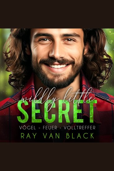 Wildly little Secret - Vögel Feuer Volltreffer: Gay Romance - cover