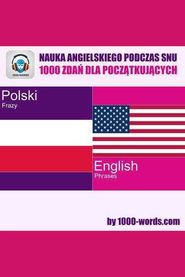 Nauka angielskiego podczas snu – 1000 zdań dla początkujących - 1000 zdań dla początkujących - cover