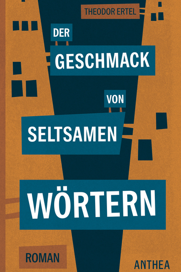 Der Geschmack von seltsamen Wörtern - Roman - cover