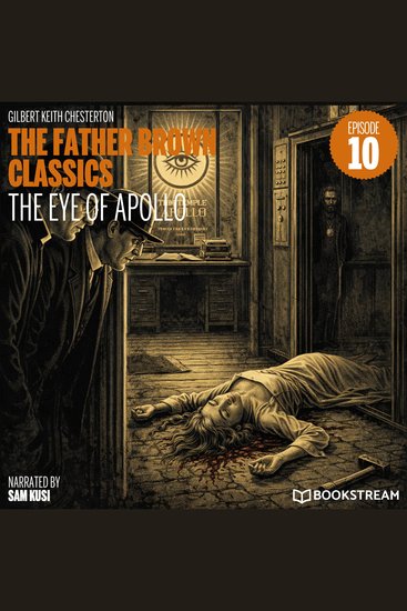 Eye of Apollo The (The Father Brown Classics Episode 10) - cover