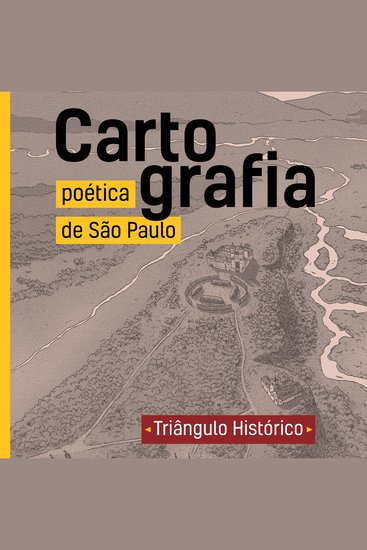 Cartografia Poética de São Paulo - O Triângulo Histórico - cover