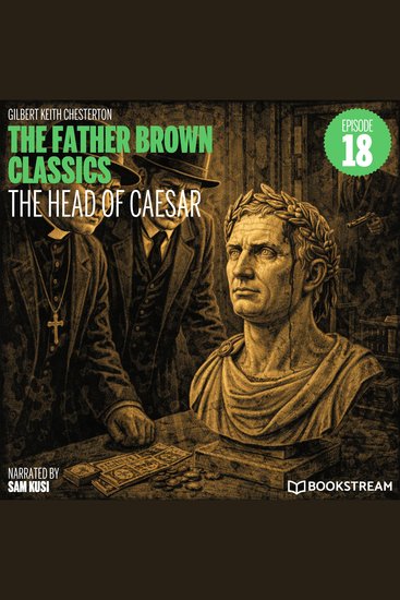 Head of Caesar The (The Father Brown Classics Episode 18) - cover
