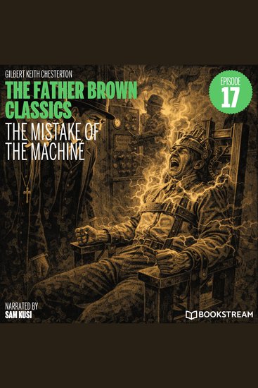 Mistake of the Machine The (The Father Brown Classics Episode 17) - cover