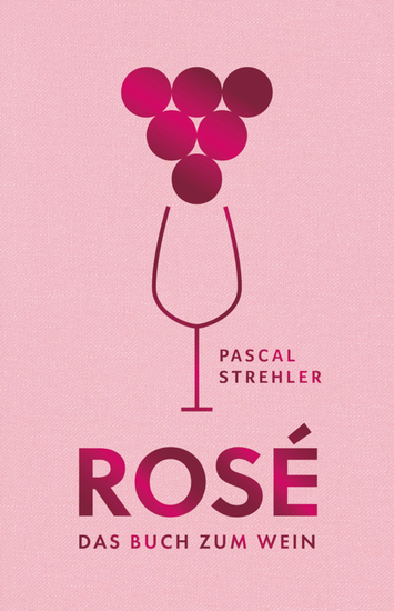 Rosé - Das Buch zum Wein - cover