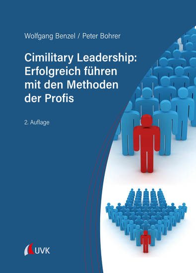 Cimilitary Leadership: Erfolgreich führen mit den Methoden der Profis - cover