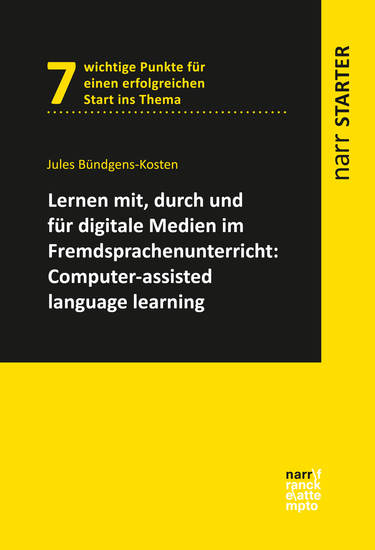 Lernen mit durch und für digitale Medien im Fremdsprachenunterricht: Computer-Assisted Language Learning - cover