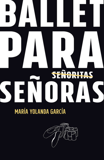 Ballet para [señoritas] señoras - cover