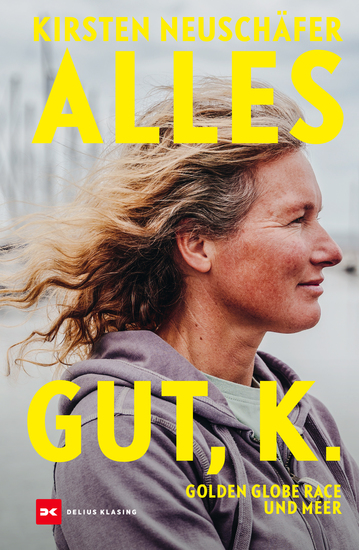 Alles gut K - Golden Globe Race und Meer - cover