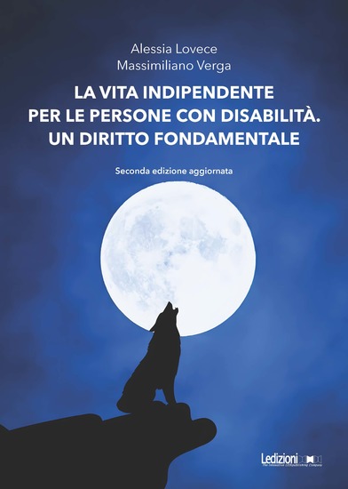La vita indipendente per le persone con disabilità Un diritto fondamentale - cover