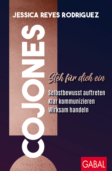 Cojones! - Steh für dich ein: Selbstbewusst auftreten klar kommunizieren wirksam handeln - cover