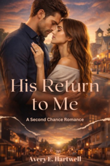 His Return to Me - A Second Chance Romance - cover