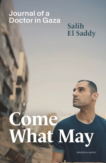 Come What May - Journal of a Doctor in Gaza - cover