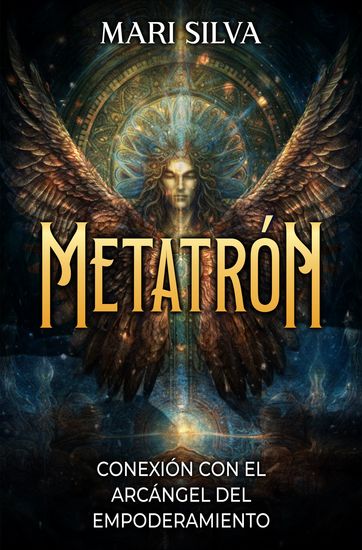 Metatrón - Conexión con el Arcángel del Empoderamiento - cover
