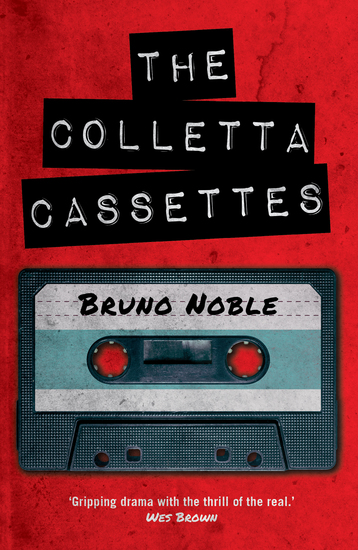 The Colletta Cassettes - A Historical Thriller of CIA Intrigue Mafia Shadows and Young Romance - cover