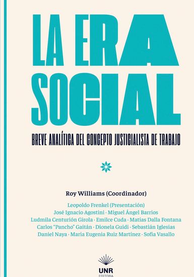 La era social - Breve analítica del concepto justicialista de trabajo - cover
