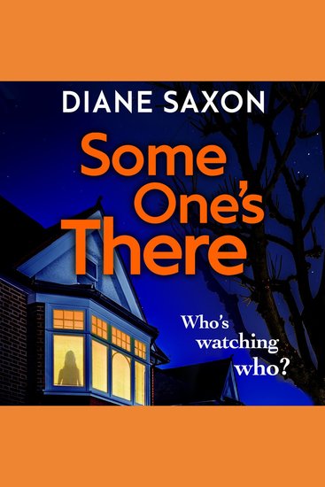 Someone's There - A gripping psychological crime novel - cover