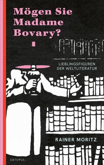 Mögen Sie Madame Bovary? - Lieblingsfiguren der Weltliteratur - cover