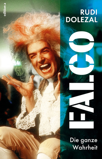 Falco - Die ganze Wahrheit - cover