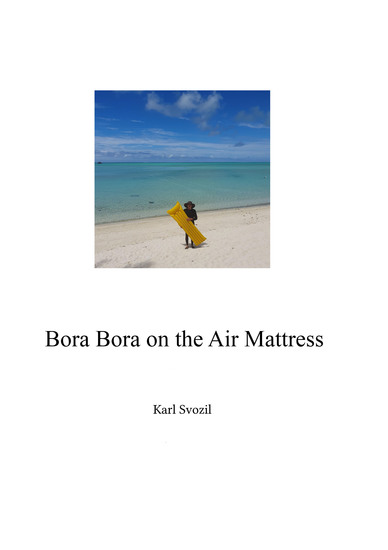 Bora Bora on the Air Mattress - cover
