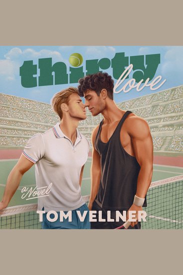 Thirty Love - A Novel - cover