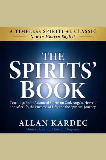 Spirits' Book The: Modern English Edition - Teachings from Advanced Spirits on God Angels Heaven the Afterlife the Purpose of Life and the Spiritual Journey - cover