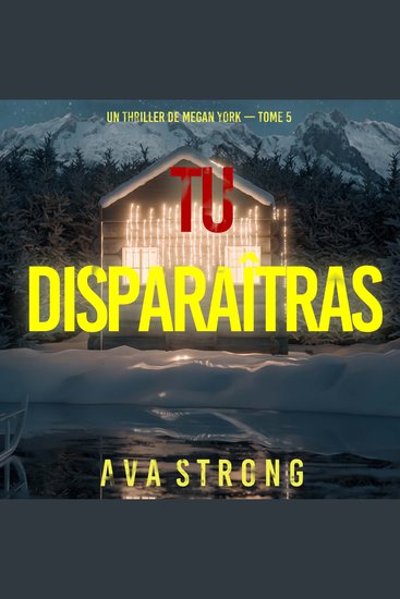 Tu disparaîtras (Un thriller de Megan York — tome 5) - Narration par une voix synthétisée - cover