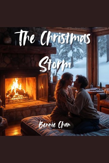 The Christmas Storm - A Blizzard Ignites Unexpected Passion in the Mountains - cover