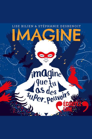 Imagine que tu as des super-pouvoirs - 7 histoires pour te détendre - cover