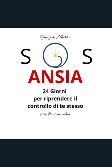 SOS Ansia - 24 giorni per riprendere il controllo di te stesso - cover