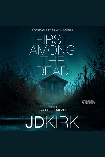 First Among the Dead - A Constable Tyler Neish Novella - cover