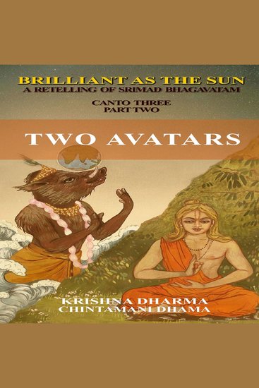 Two Avatars - A retelling of Srimad Bhagavatam Canto 3 Part 2 - cover