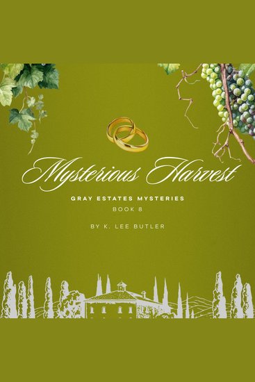 Mysterious Harvest - Gray Estates Mysteries Book 8 - cover