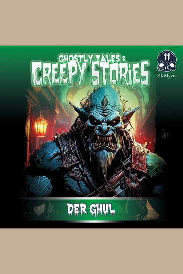 Ghostly Tales & Creepy Stories Folge 11: Der Ghul - cover
