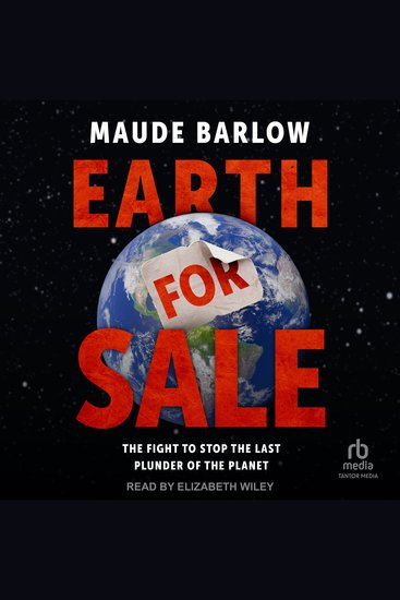 Earth for Sale - The Fight to Stop the Last Plunder of the Commons - cover