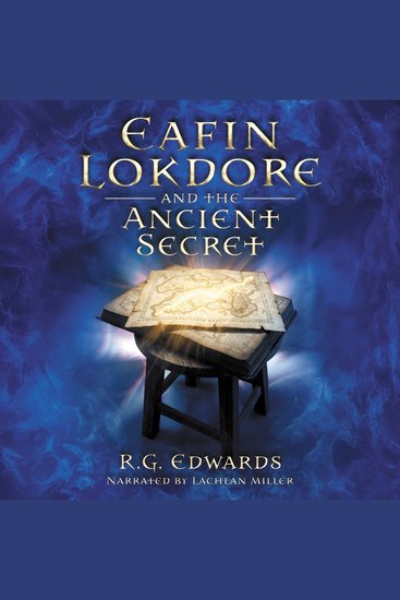 Eafin Lokdore and the Ancient Secret - Book III of The Eafin Lokdore Trilogy - cover